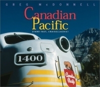 Canadian Pacific: Stand Fast, Craigellachie артикул 1553a.