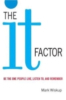 The "It" Factor: Be the One People Like, Listen To, and Remember артикул 9568b.