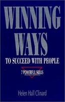 Winning Ways to Succeed with People: 7 Powerful Skills артикул 9570b.