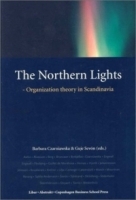 The Northern Lights: Organization Theory in Scandinavia артикул 9656b.
