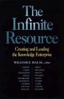 The Infinite Resource : Creating and Leading the Knowledge Enterprise (Jossey-Bass Business and Management Series) артикул 9677b.