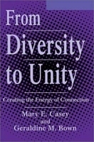 From Diversity to Unity: Creating the Energy of Connection артикул 9693b.