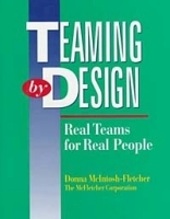 Teaming By Design: Real Teams for Real People артикул 9715b.
