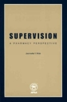 Supervision : A Pharmacy Perspective артикул 9744b.